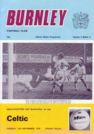Burnley vs Celtic 1978: The Night Turf Moor Descended Into Chaos burnley v celtic 1978 programme